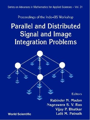 cover image of Parallel and Distributed Signal and Image Integration Problems--Proceedings of the Indo-us Workshop